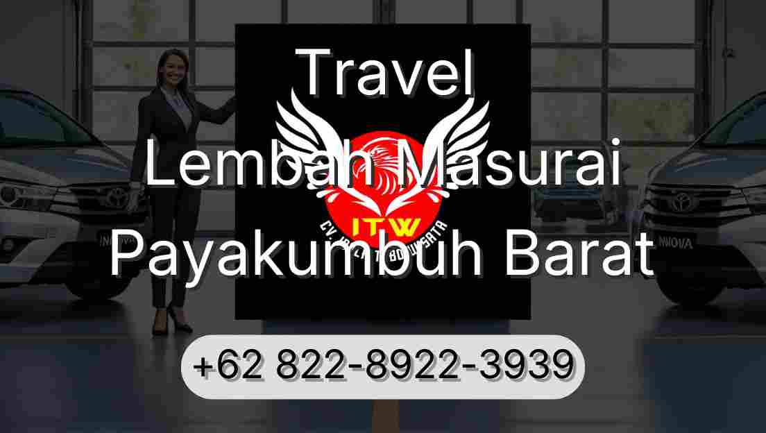 Travel Lembah Masurai Payakumbuh Barat