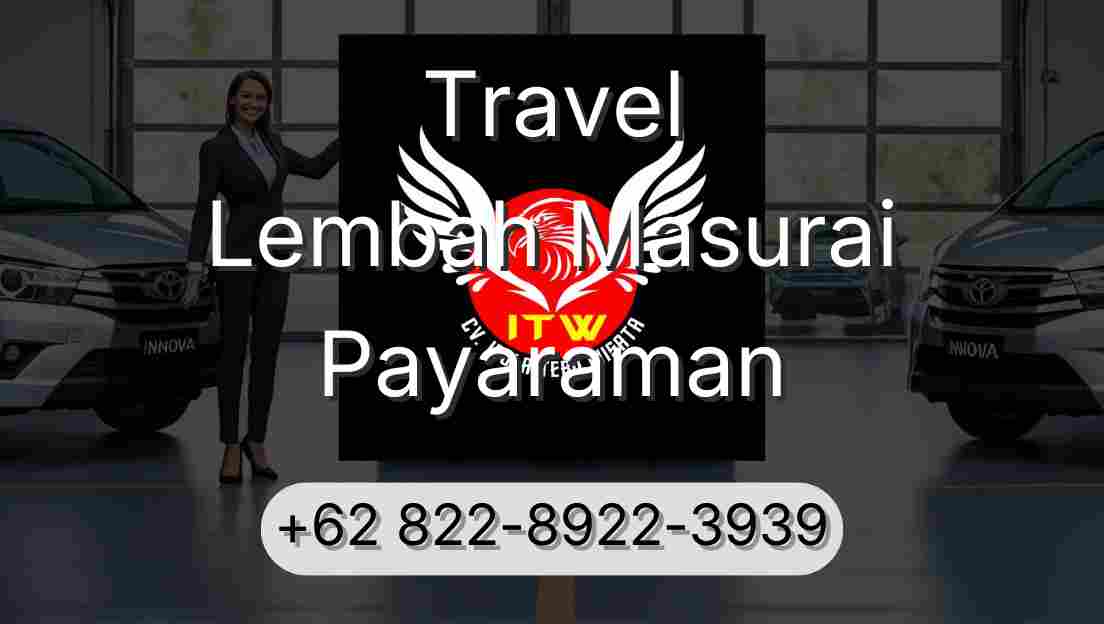 Travel Lembah Masurai Payaraman