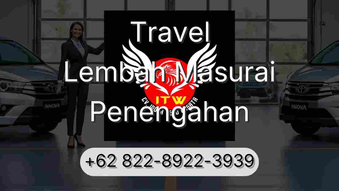 Travel Lembah Masurai Penengahan