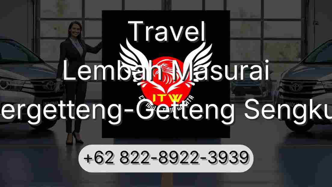 Travel Lembah Masurai Pergetteng-Getteng Sengkut