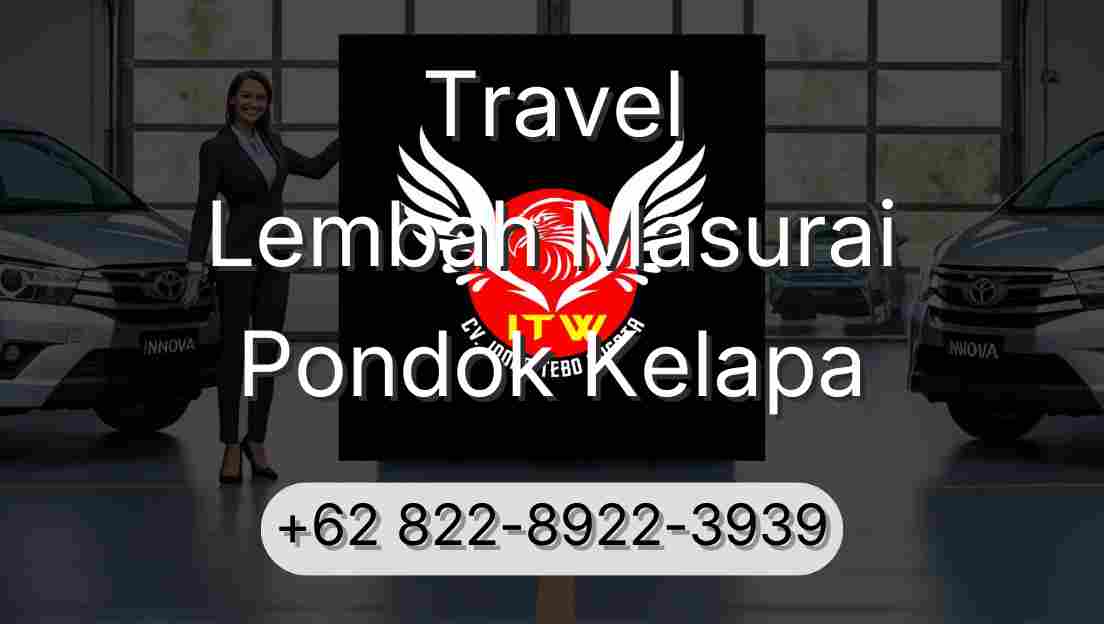 Travel Lembah Masurai Pondok Kelapa