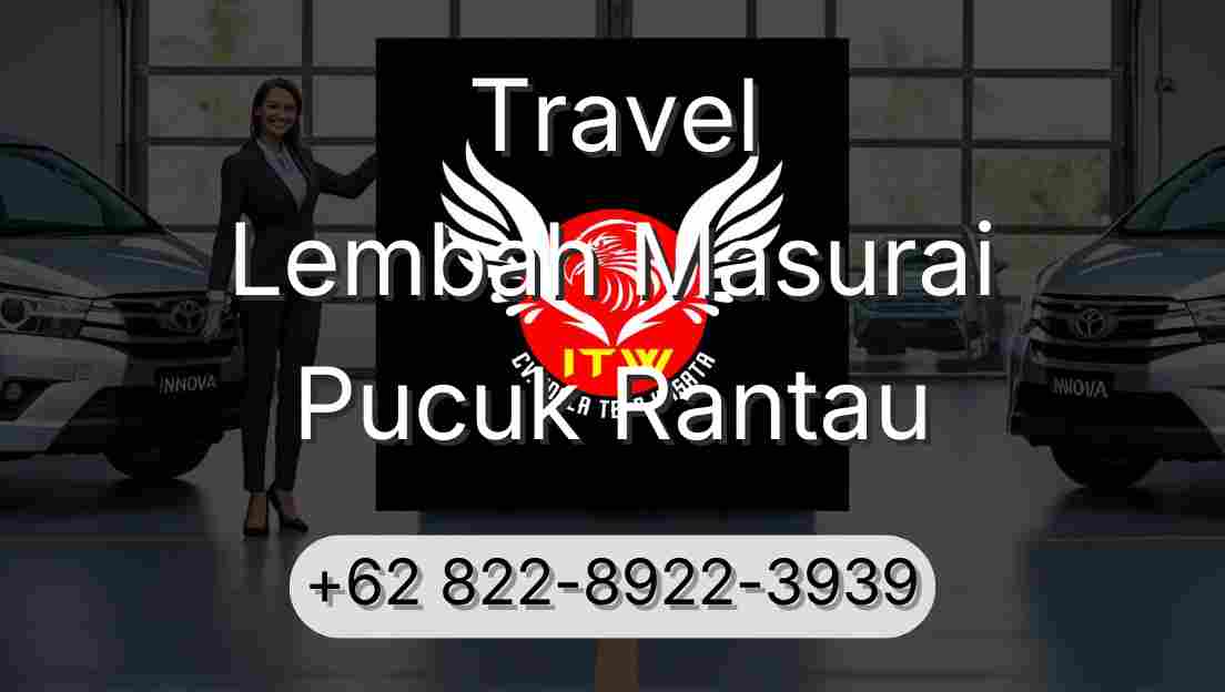 Travel Lembah Masurai Pucuk Rantau