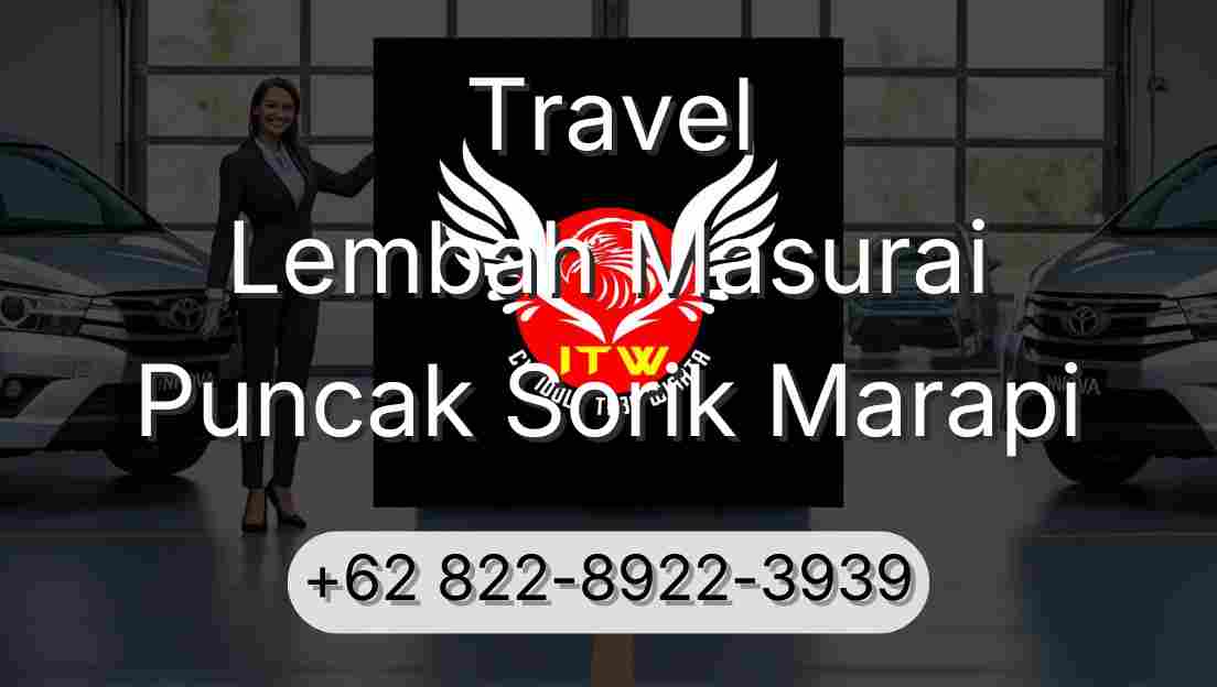 Travel Lembah Masurai Puncak Sorik Marapi