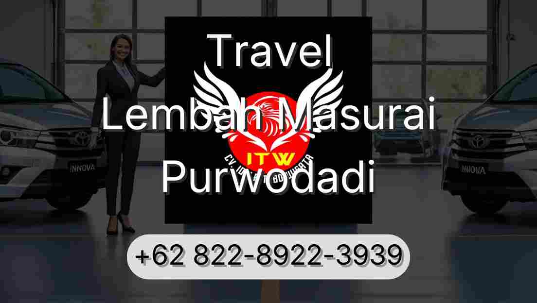 Travel Lembah Masurai Purwodadi