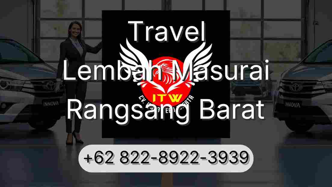 Travel Lembah Masurai Rangsang Barat