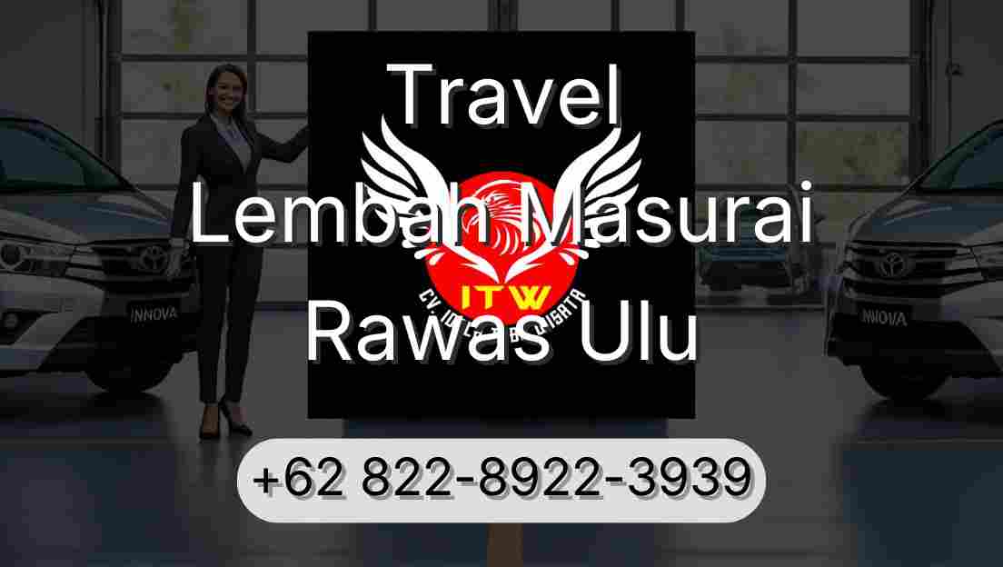 Travel Lembah Masurai Rawas Ulu