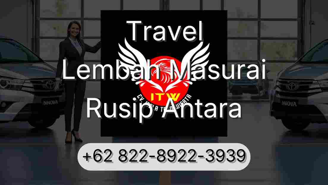 Travel Lembah Masurai Rusip Antara