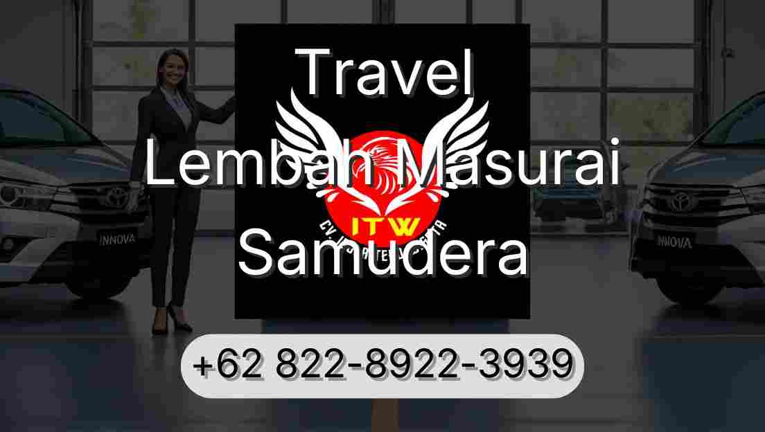 Travel Lembah Masurai Samudera