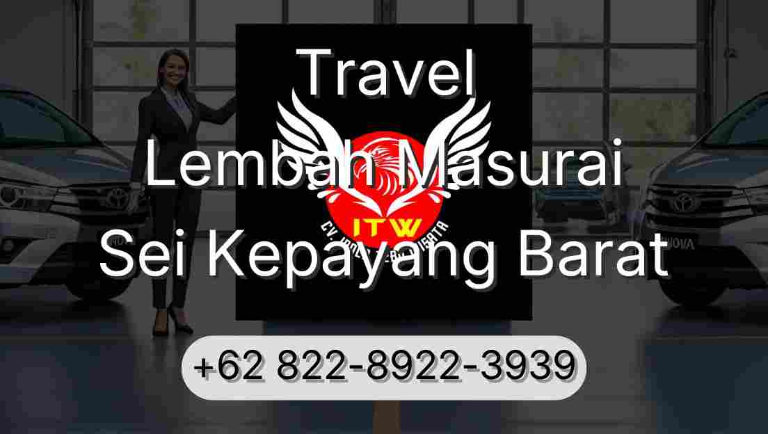 Travel Lembah Masurai Sei Kepayang Barat
