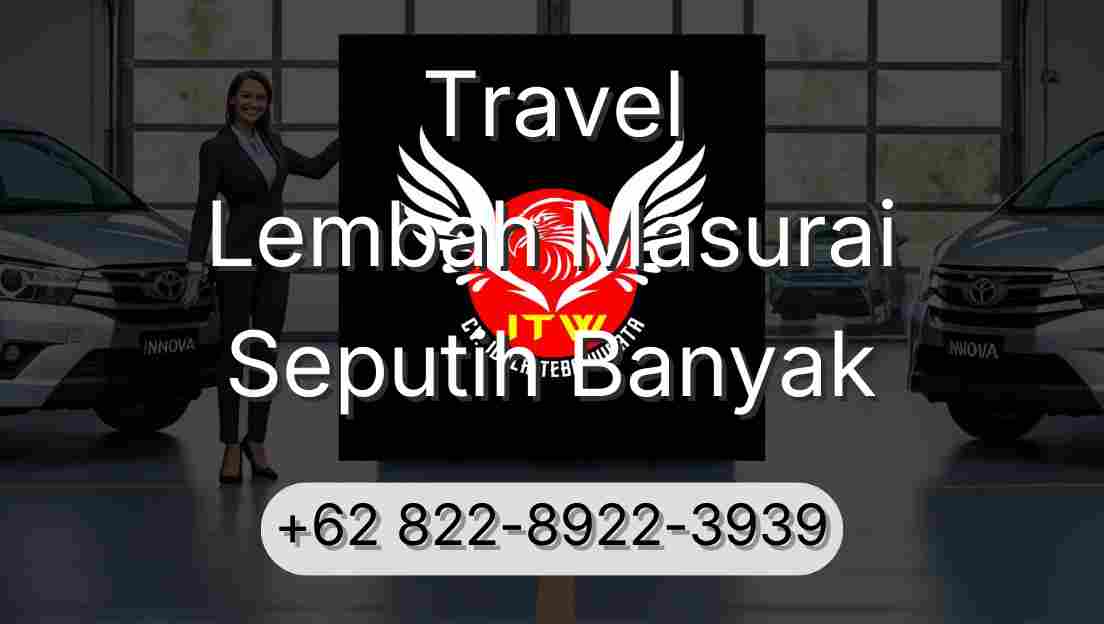 Travel Lembah Masurai Seputih Banyak