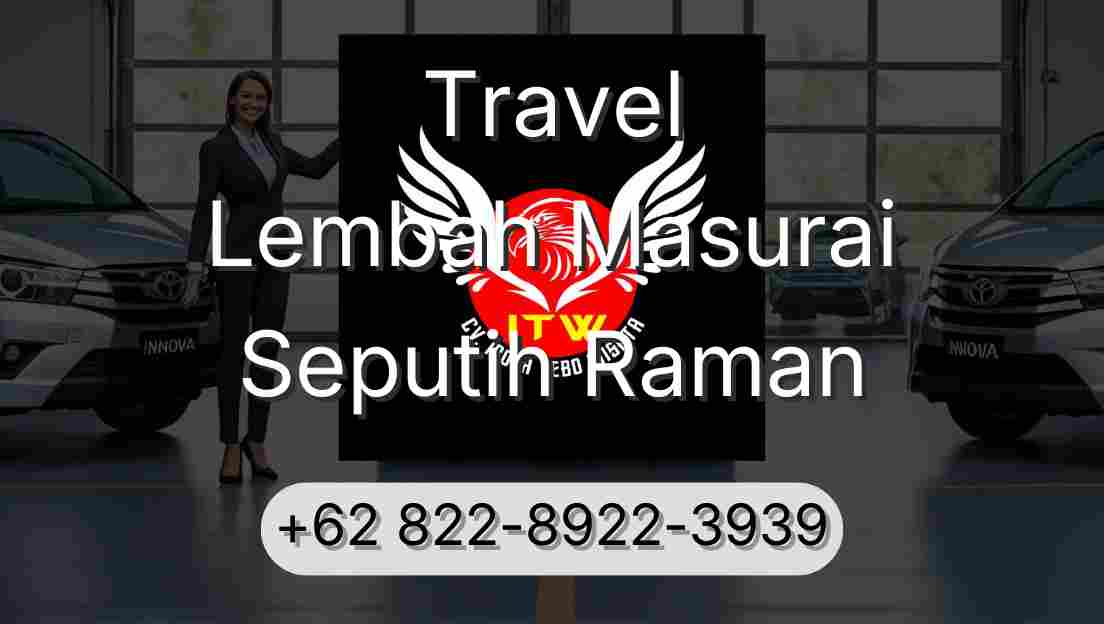 Travel Lembah Masurai Seputih Raman
