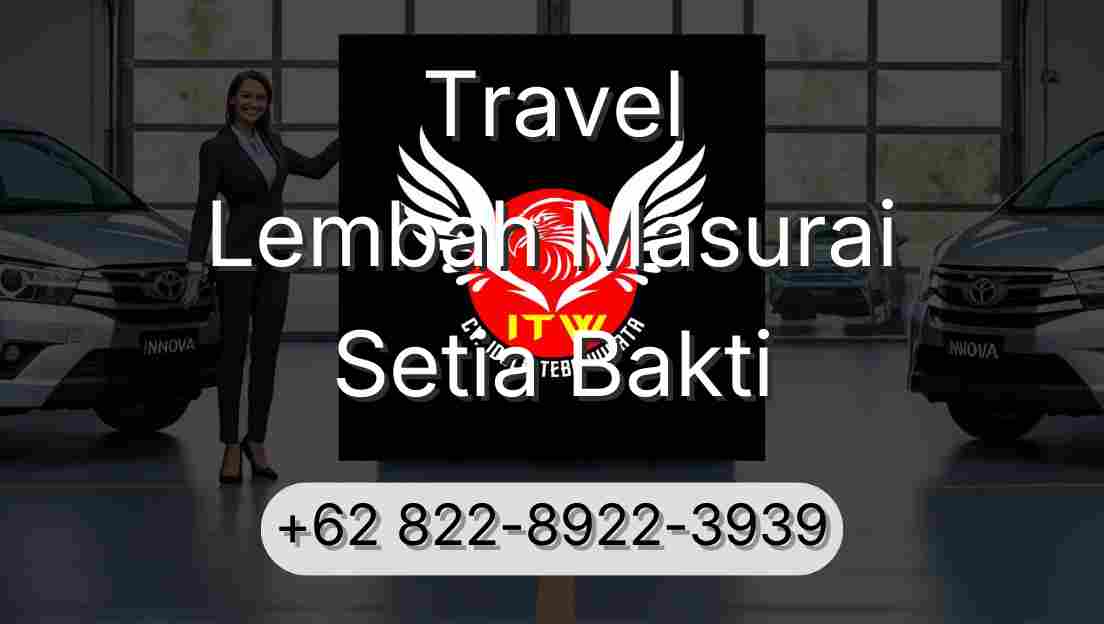 Travel Lembah Masurai Setia Bakti