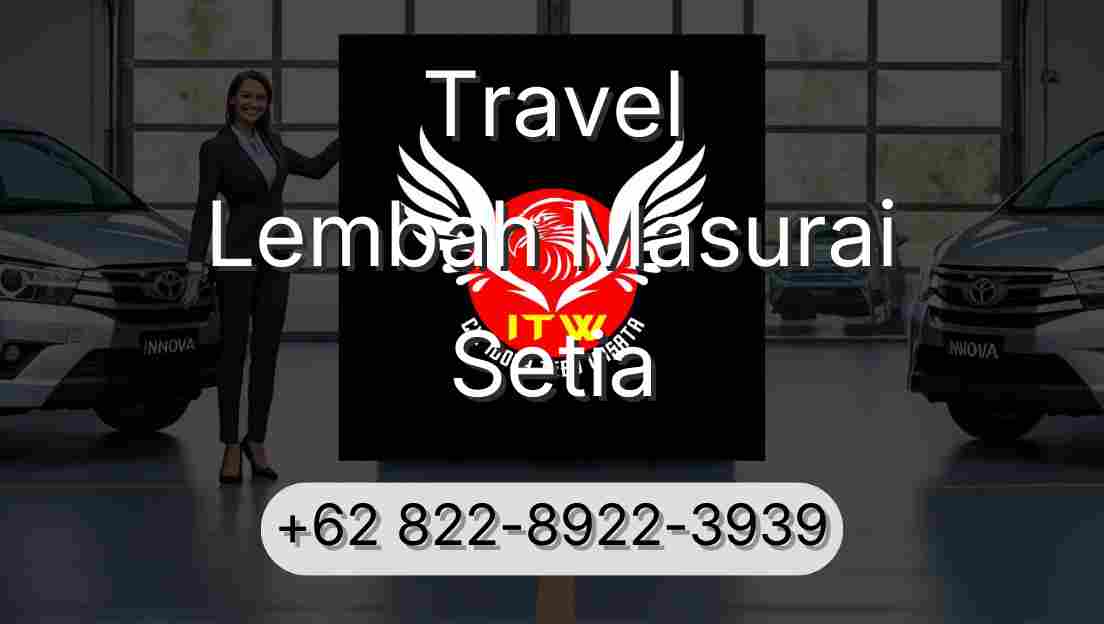 Travel Lembah Masurai Setia