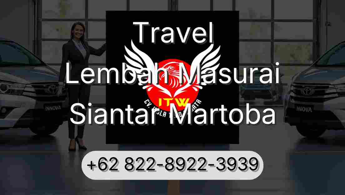 Travel Lembah Masurai Siantar Martoba