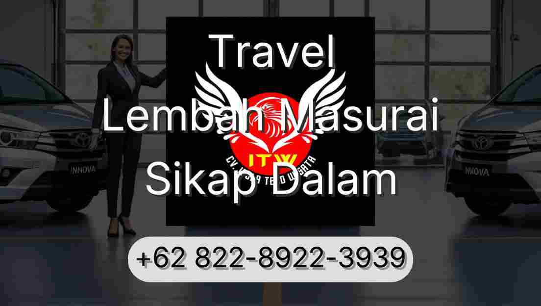 Travel Lembah Masurai Sikap Dalam