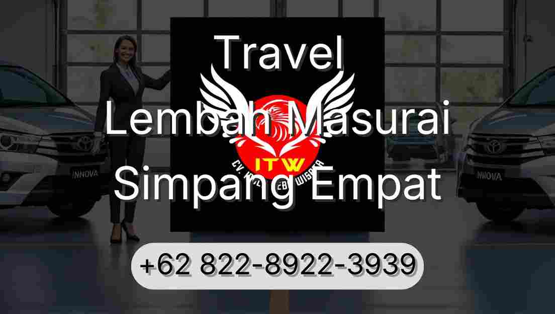 Travel Lembah Masurai Simpang Empat