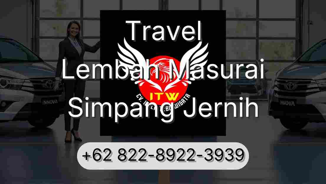 Travel Lembah Masurai Simpang Jernih