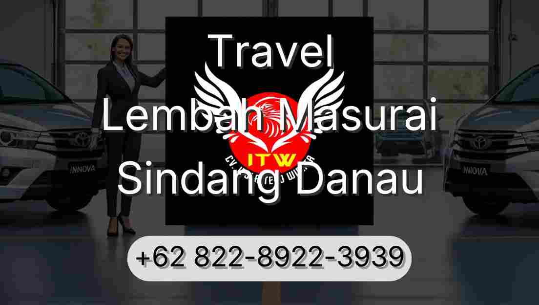 Travel Lembah Masurai Sindang Danau
