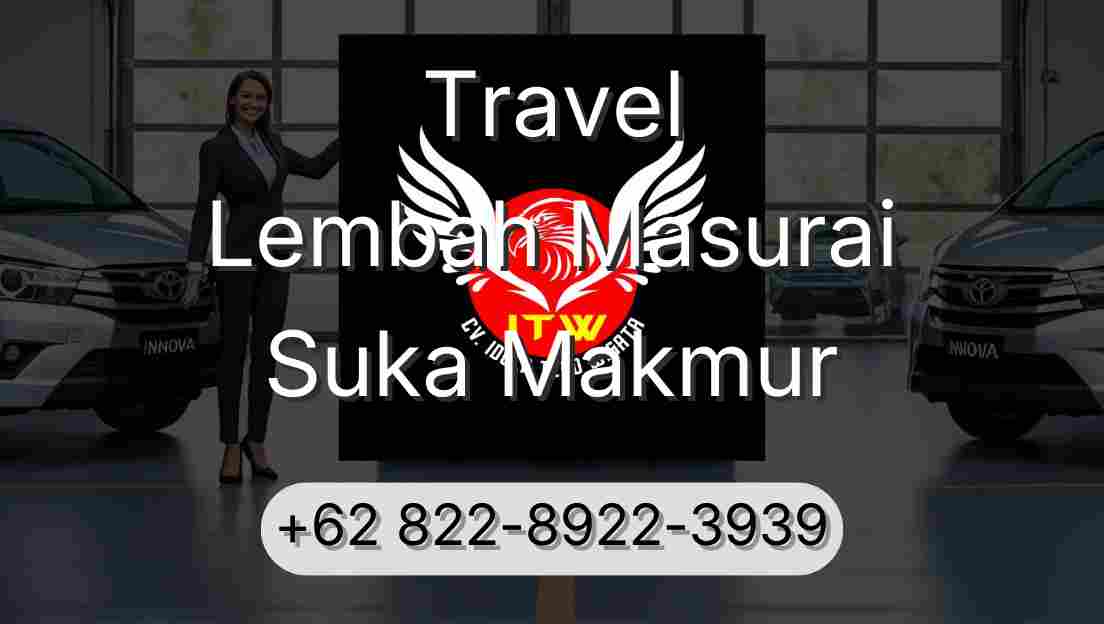 Travel Lembah Masurai Suka Makmur