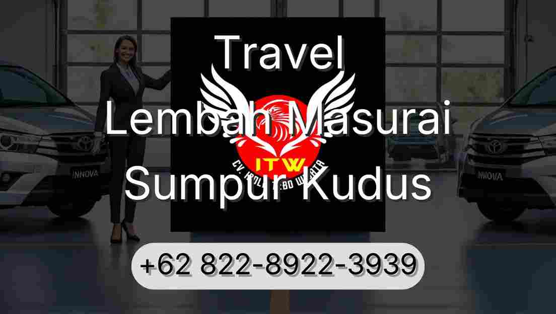 Travel Lembah Masurai Sumpur Kudus