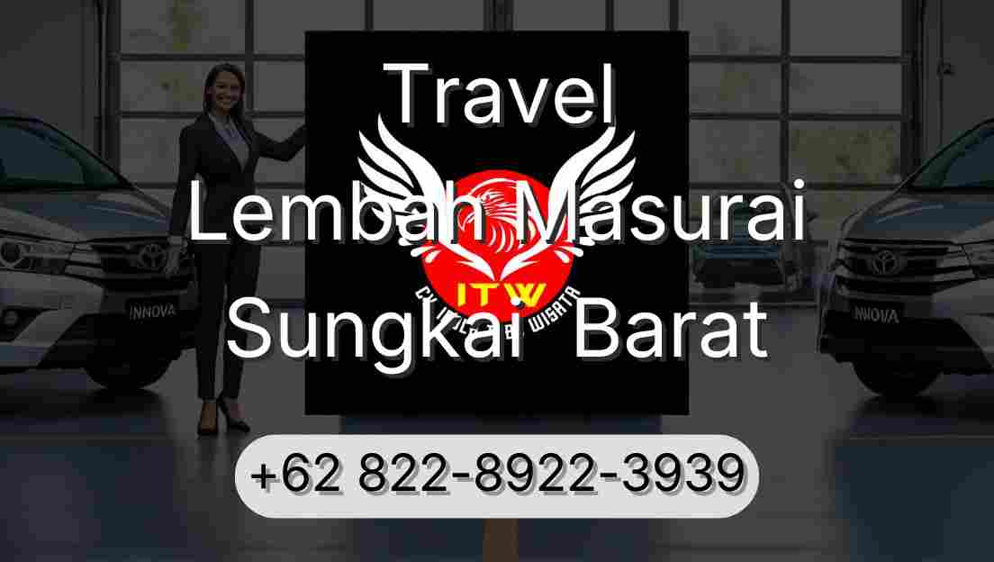 Travel Lembah Masurai Sungkai  Barat