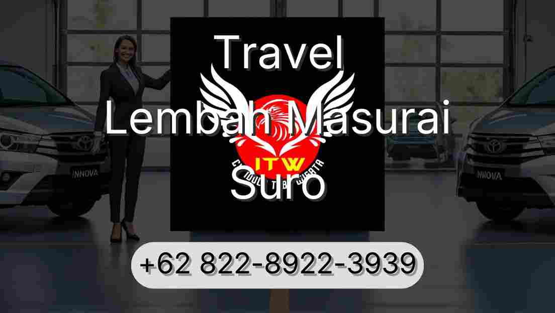 Travel Lembah Masurai Suro
