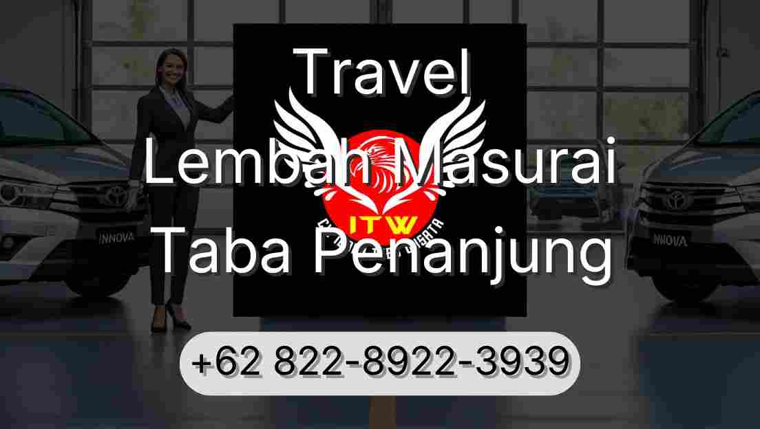 Travel Lembah Masurai Taba Penanjung