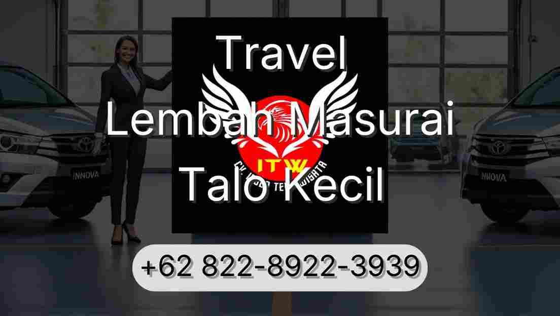 Travel Lembah Masurai Talo Kecil