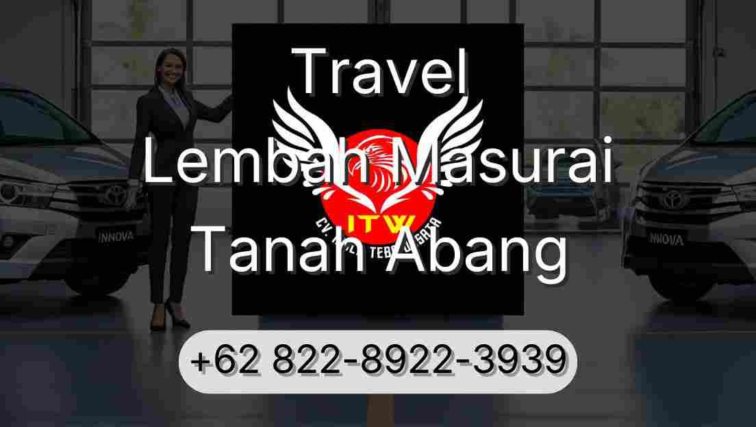 Travel Lembah Masurai Tanah Abang