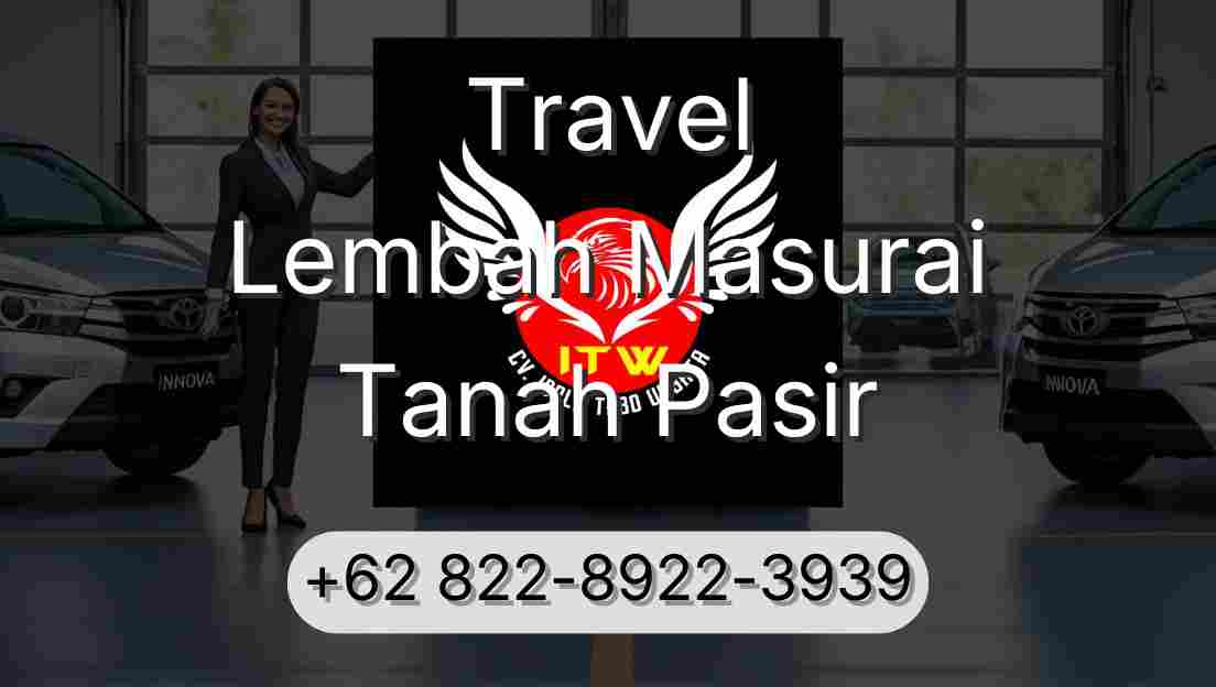 Travel Lembah Masurai Tanah Pasir