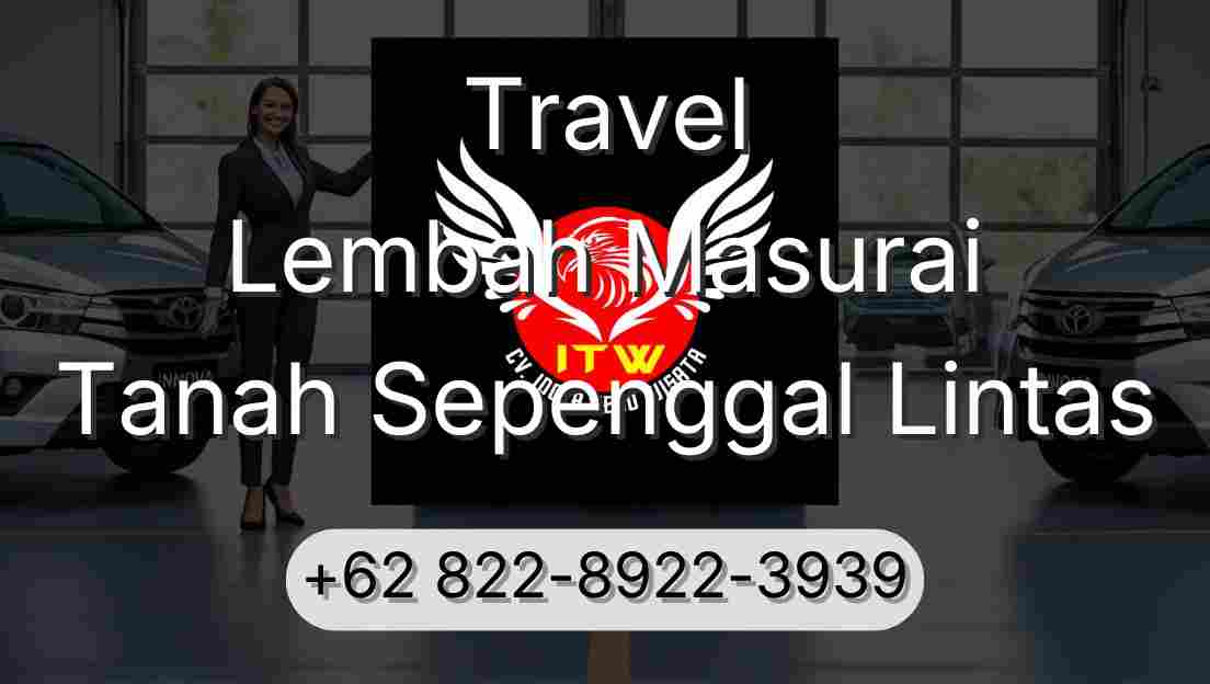 Travel Lembah Masurai Tanah Sepenggal Lintas