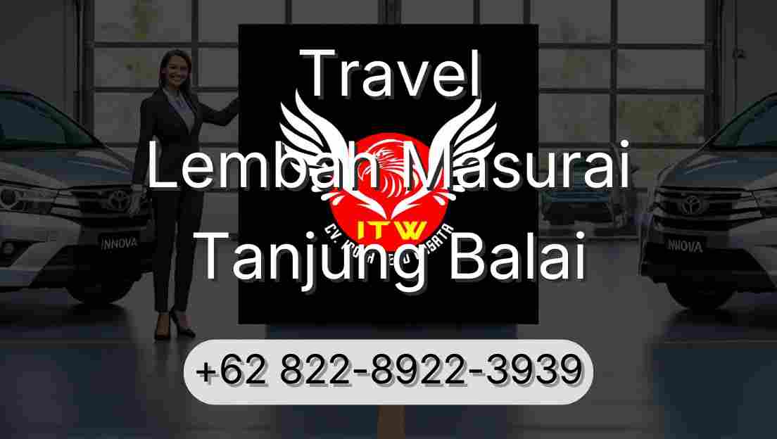 Travel Lembah Masurai Tanjung Balai