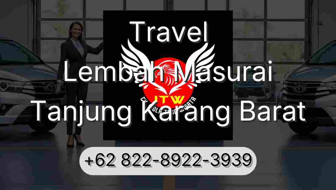 Travel Lembah Masurai Tanjung Karang Barat