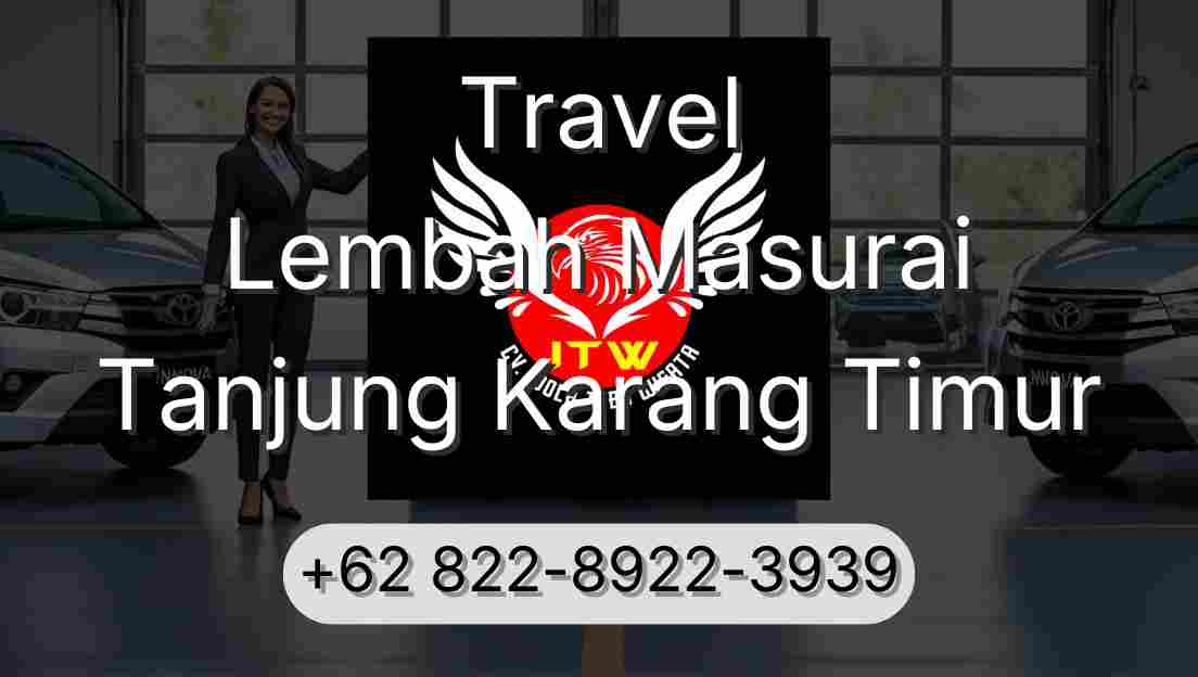Travel Lembah Masurai Tanjung Karang Timur