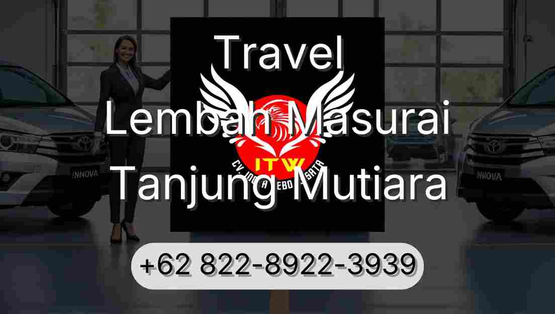 Travel Lembah Masurai Tanjung Mutiara
