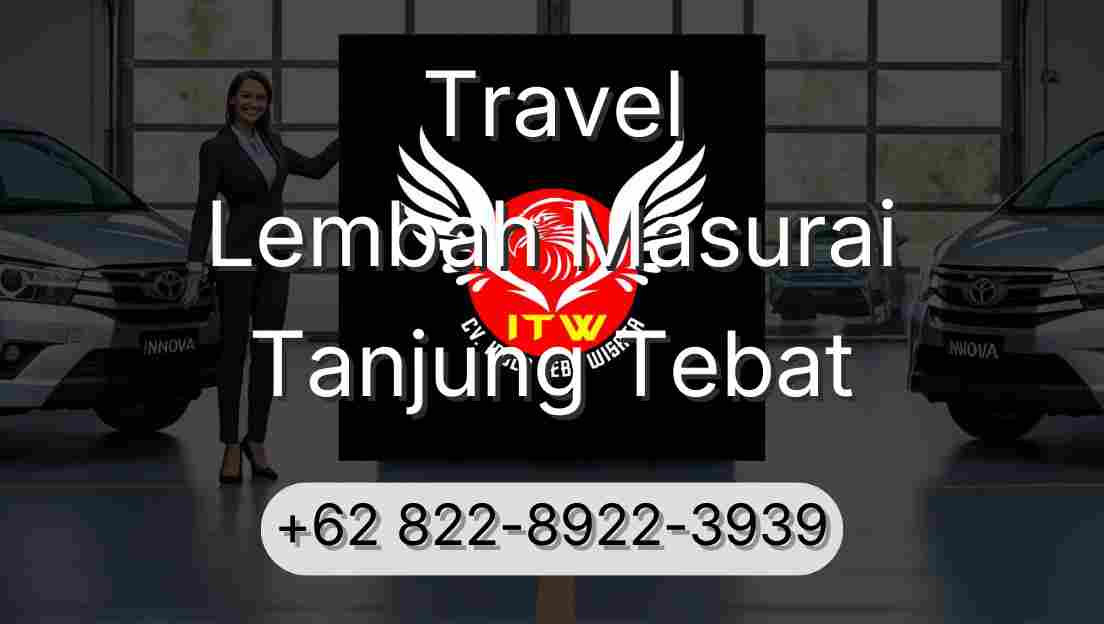 Travel Lembah Masurai Tanjung Tebat