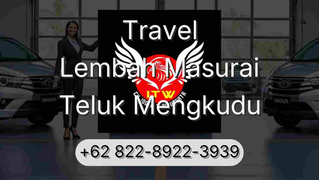 Travel Lembah Masurai Teluk Mengkudu