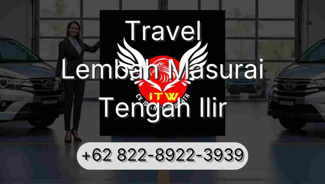 Travel Lembah Masurai Tengah Ilir