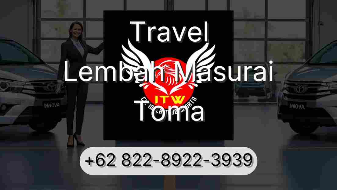 Travel Lembah Masurai Toma