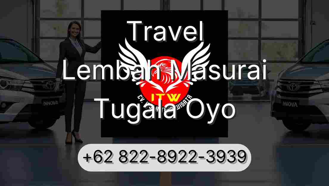 Travel Lembah Masurai Tugala Oyo