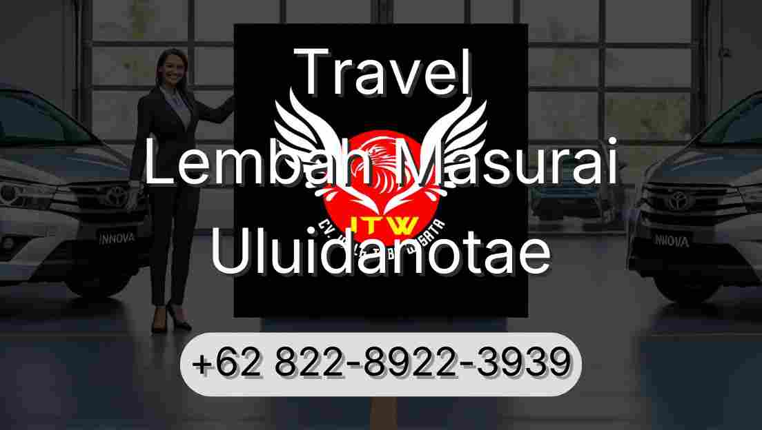 Travel Lembah Masurai Uluidanotae