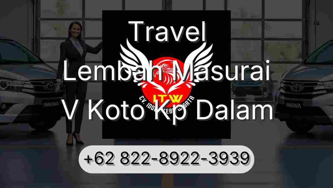 Travel Lembah Masurai V Koto Kp Dalam