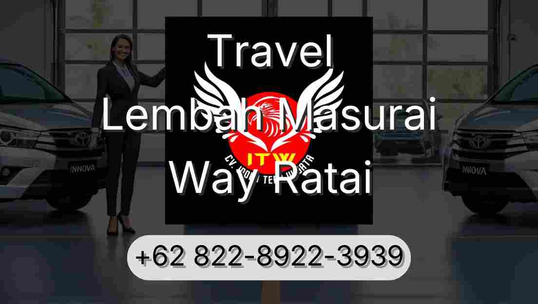 Travel Lembah Masurai Way Ratai