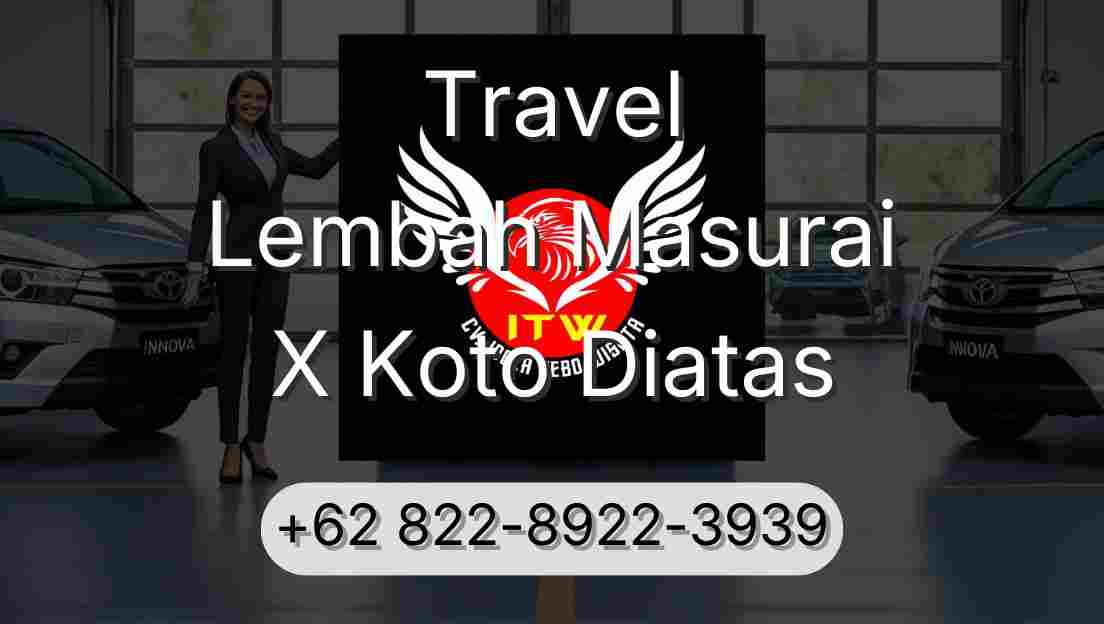 Travel Lembah Masurai X Koto Diatas