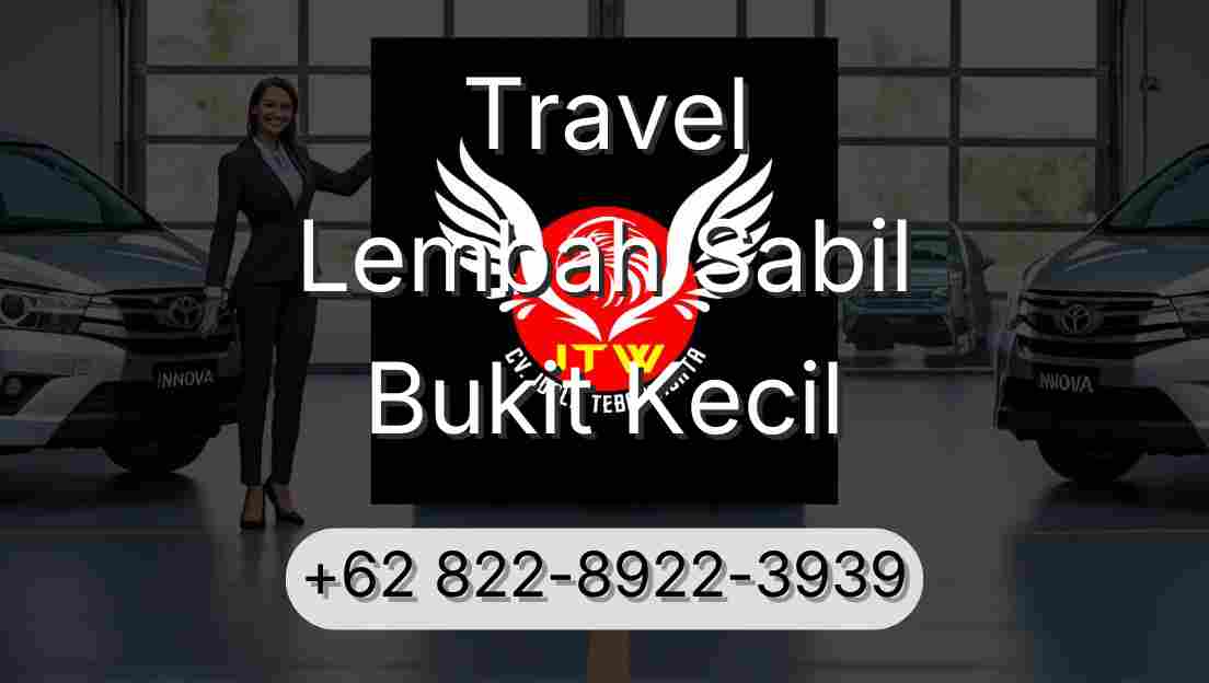 Travel Lembah Sabil Bukit Kecil