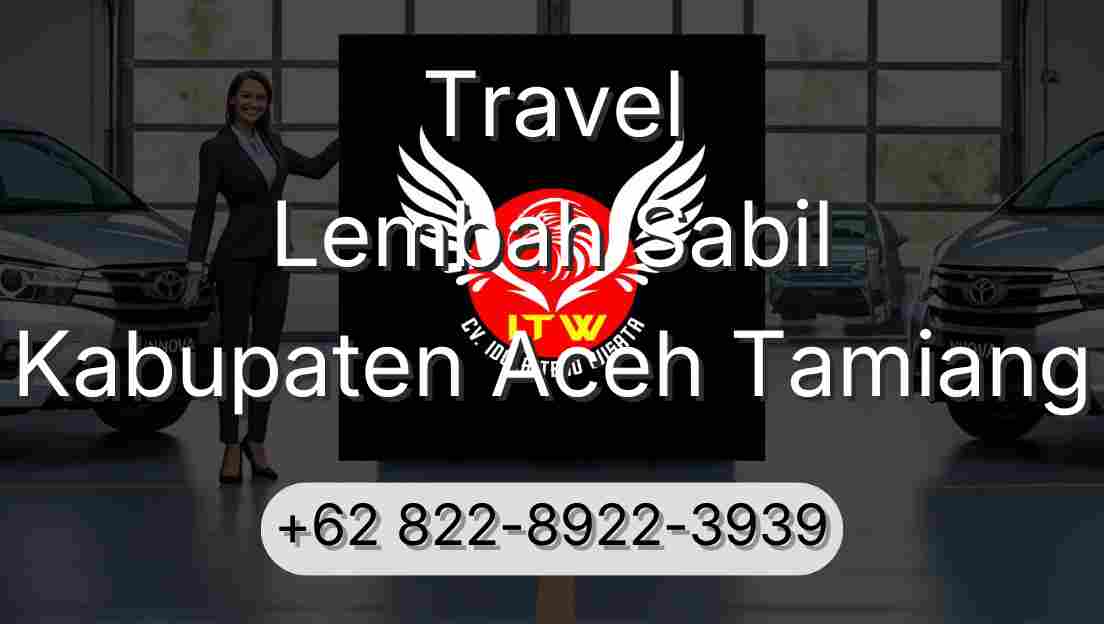 Travel Lembah Sabil Kabupaten Aceh Tamiang