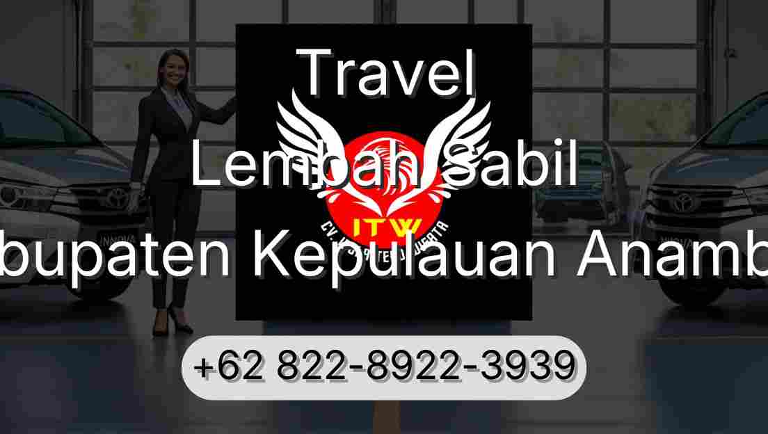 Travel Lembah Sabil Kabupaten Kepulauan Anambas