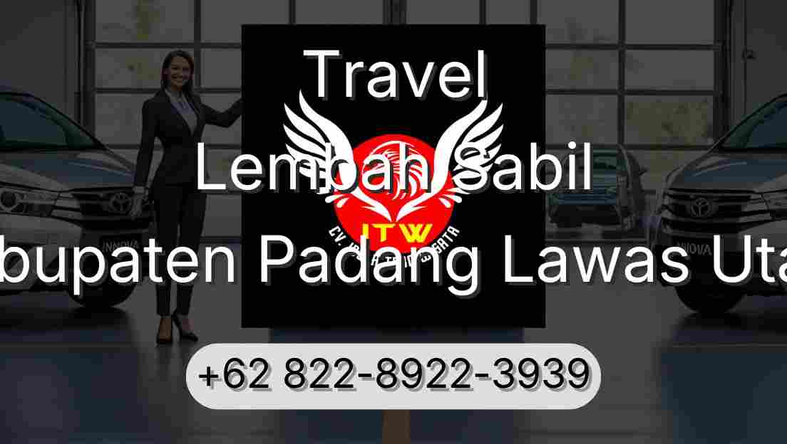 Travel Lembah Sabil Kabupaten Padang Lawas Utara
