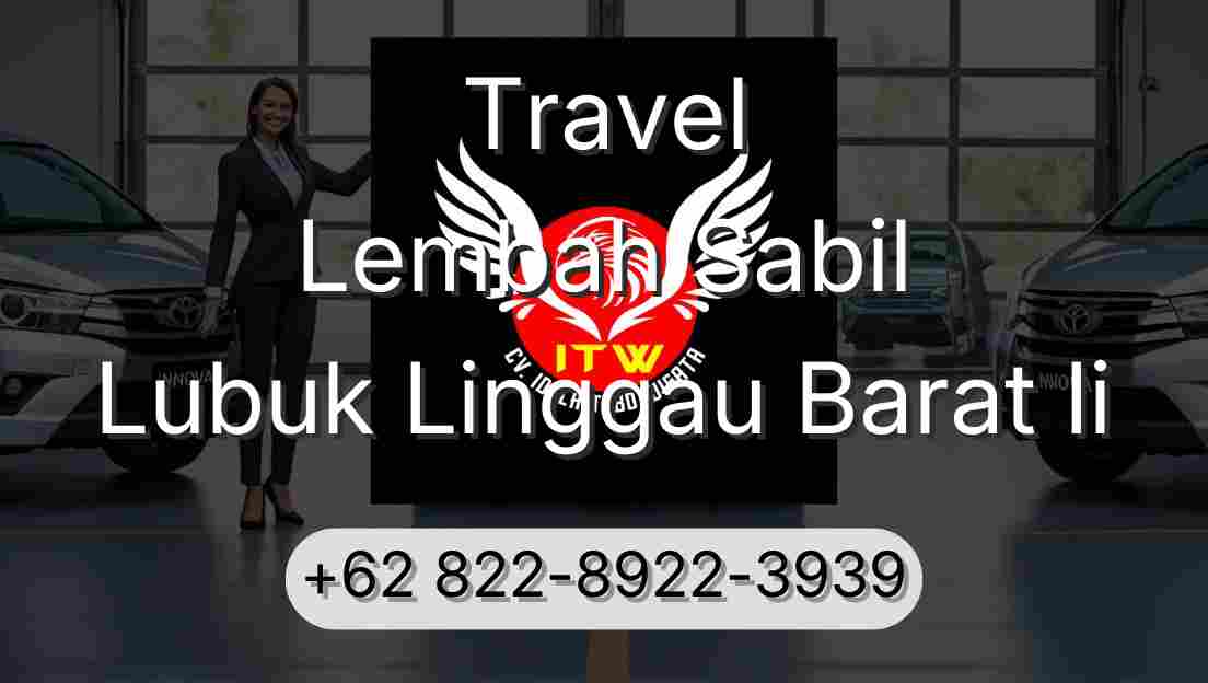 Travel Lembah Sabil Lubuk Linggau Barat Ii