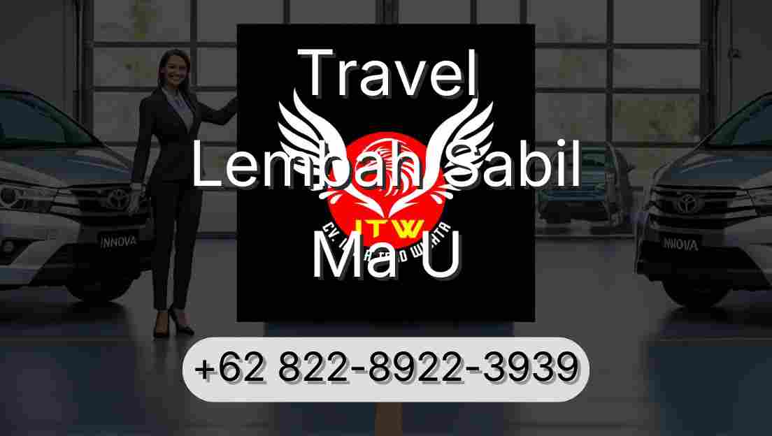 Travel Lembah Sabil Ma U